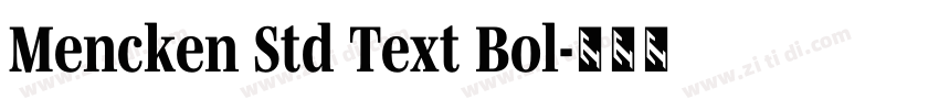 Mencken Std Text Bol字体转换